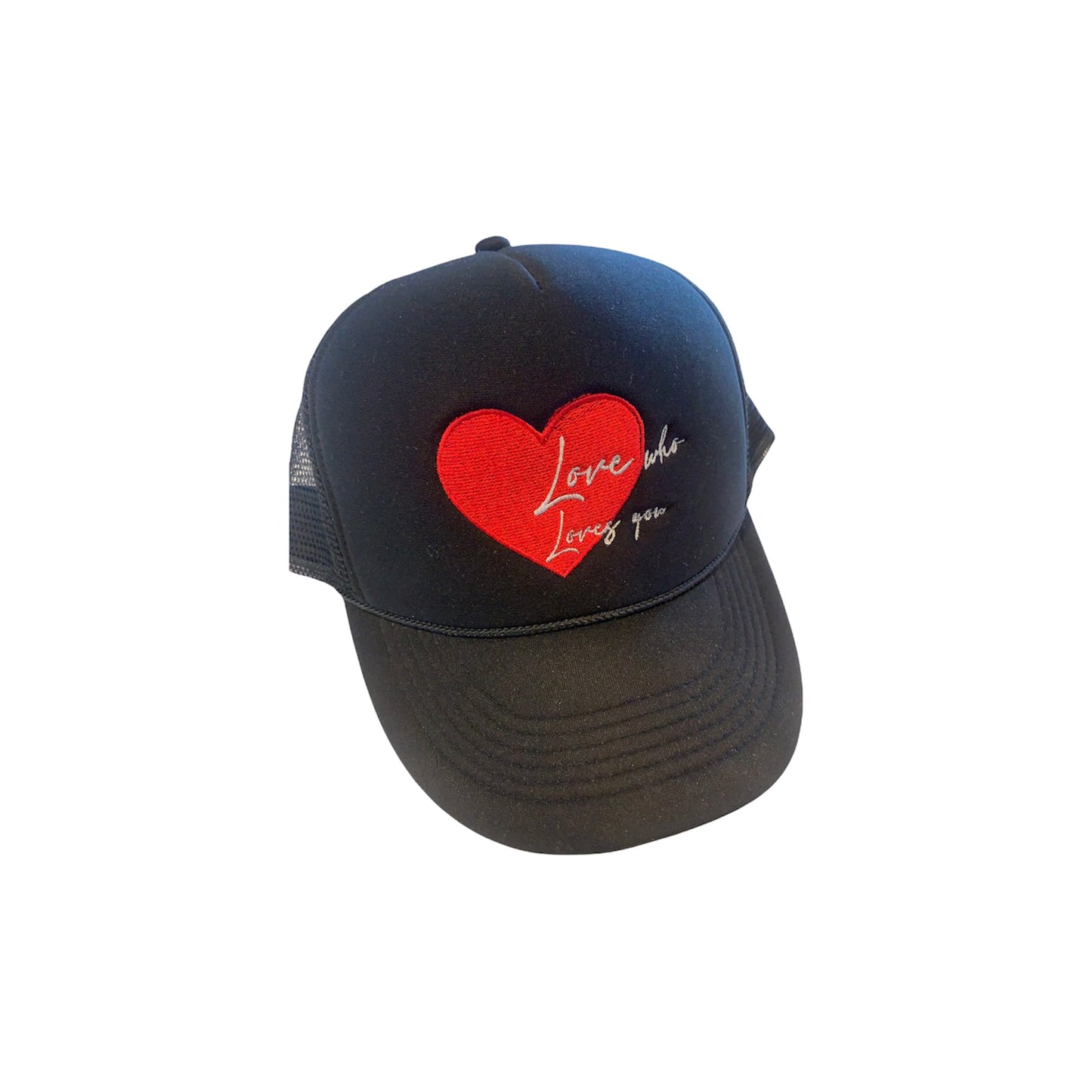Love Who Loves You Trucker Hat